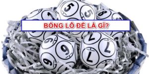 Bóng lô đề là gì