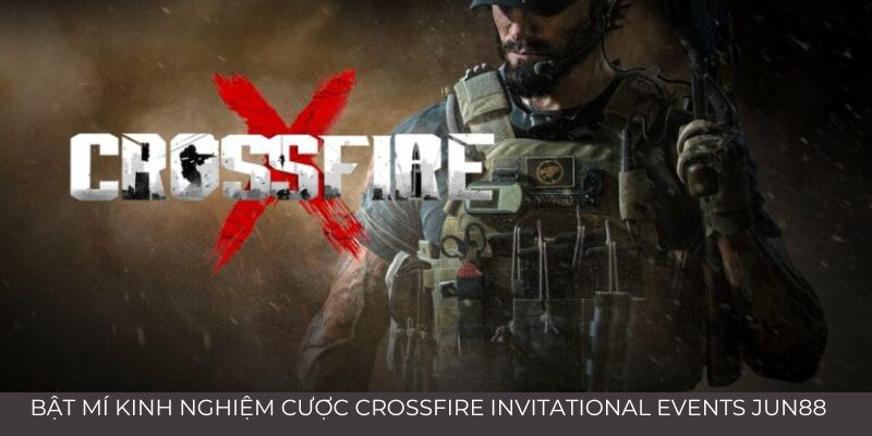 Chia sẻ một số kinh nghiệm hay khi cược Crossfire