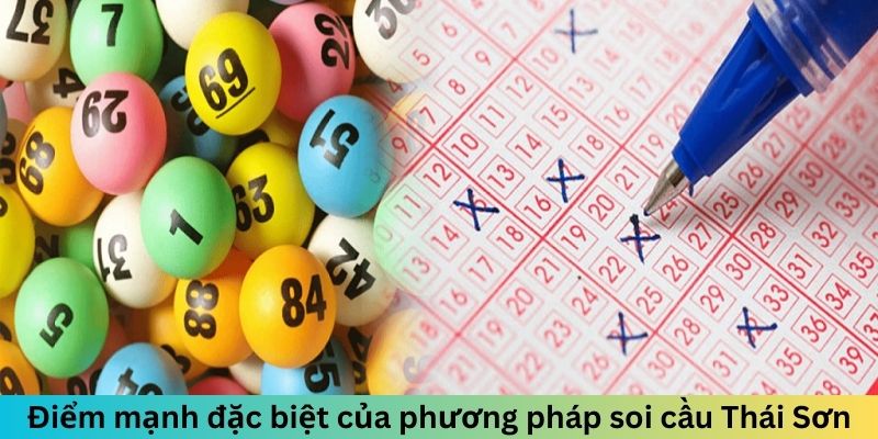 Điểm mạnh đặc biệt của phương pháp soi cầu Thái Sơn