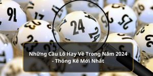 những cầu lô hay về