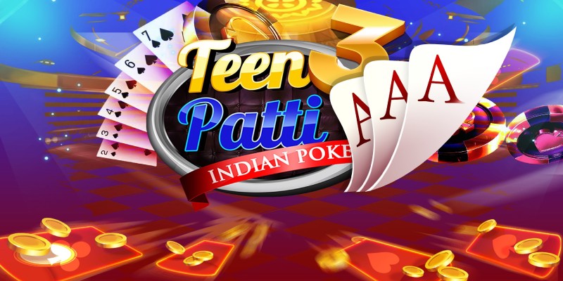 Giới thiệu nhanh về game Teen Patti đến từ Ấn Độ