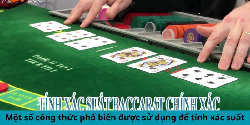 Một số công thức phổ biến được sử dụng để tính xác suất