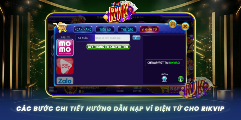 Cac Buoc Chi Tiet Huong Dan Nap Vi Dien Tu Cho Rikvip