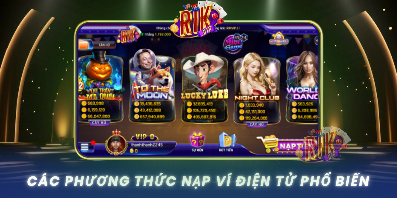Cac Phuong Thuc Nap Vi Dien Tu Pho Bien Danh Cho Rikvip